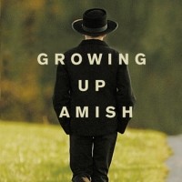 Growing up Amish