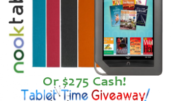 Tablet Time – NOOK Tablet with Cover OR $275 Cash Edition Giveaway