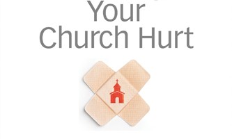 Healing Your Church Hurt