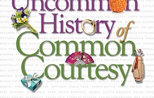 An Uncommon History of Common Courtsey