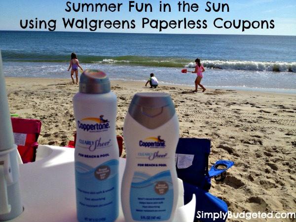 Summer Fun in the Sun using Walgreens Paperless Coupons