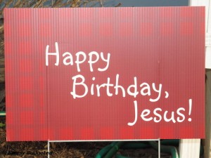 Happy Birthday, Jesus!
