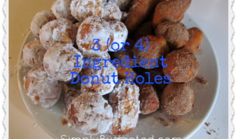 3 (or 4) Ingredient Donut Holes